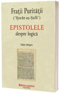 Epistolele. Despre logica (editie bilingva)