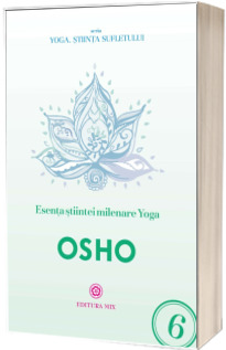 Esenta stiintei milenare yoga