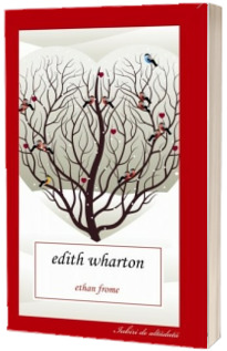 Ethan Frome - Wharton Edith