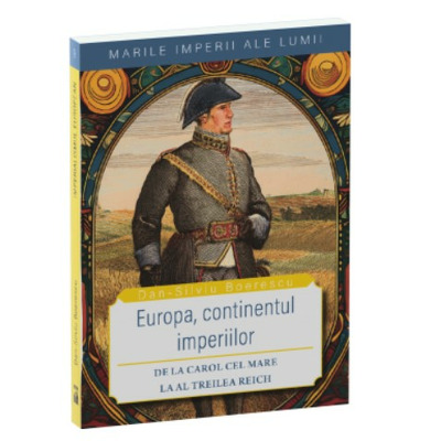 Europa, continentul imperiilor