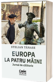 Europa la patru maini. Jurnal de calatorie