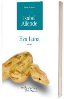 Eva Luna - Isabel Allende - Editia a III-a