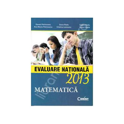 Evaluare nationala 2013. Matematica