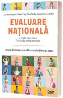 Evaluare nationala la finalul clasei a IV-a. Teste de antrenament