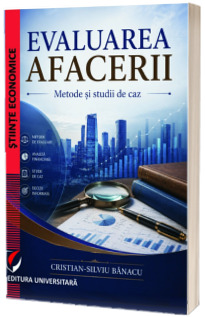 Evaluarea afacerii. Metode si studii de caz