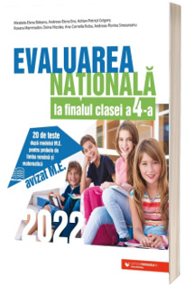 Evaluarea Nationala 2022, clasa a IV-a. Limba romana. Matematica