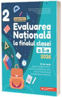 Evaluarea Nationala 2026. Clasa a II-a. Scris. Citit. Matematica