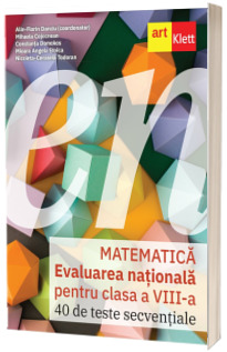 Evaluarea nationala. MATEMATICA. Clasa a VIII-a