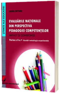 Evaluarile nationale din perspectiva pedagogiei competentelor. Partea II