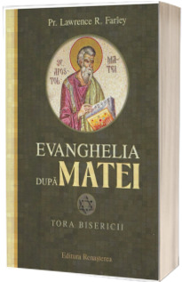 Evanghelia dupa Matei. Tora bisericii