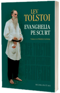 Evanghelia pe scurt - Lev Tolstoi