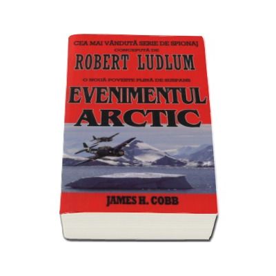 Evenimentul Arctic - Robert Ludlum