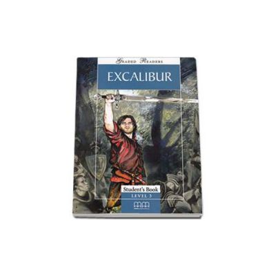 Excalibur. Story adapted by H.Q Mitchell. Graded Readers level 3(Pre-Intermediate) readers pack with CD