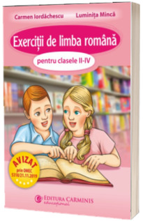 Exercitii de limba romana pentru clasele II-IV. Editie noua