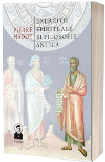 Exercitii spirituale si filosofie antica