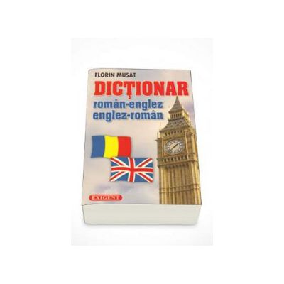 Dictionar roman-englez/englez-roman ( 23.000 de cuvinte)