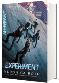 Experiment - Al treilea volum din trilogia DIVERGENT