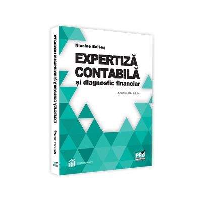 Expertiza contabila si diagnostic financiar - studii de caz