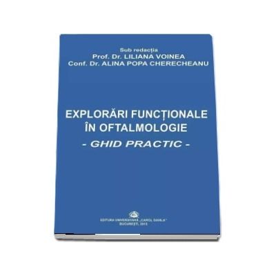 Explorari functionale in oftalmologie. Ghid practic