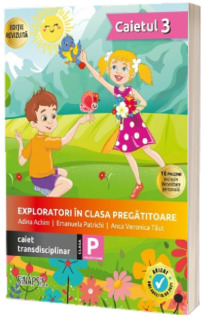 Exploratori in clasa pregatitoare Exploratori in clasa pregatitoare