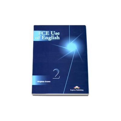 Curs de limba engleza FCE Use of English Level 2 (Editia Veche)