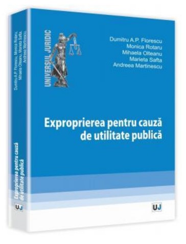 Expropierea pentru cauza de utilitate publica (Florescu Dumitru)