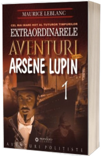 Extraordinarele aventuri ale lui Arsene Lupin