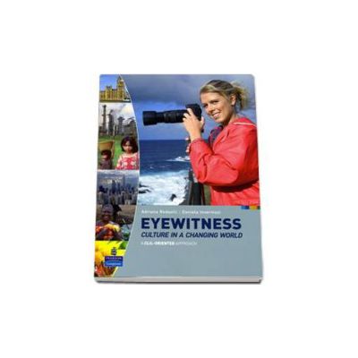 Eyewitness- Culture in a Changing World Students Book