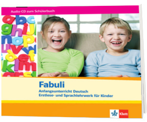 Fabuli Anfangsunterricht Deutsch - Erstlese- und Sprachlehrwerk fur Kinder Audio-CD