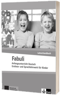 Fabuli Anfangsunterricht Deutsch - Erstlese- und Sprachlehrwerk fur Kinder Lehrerhandbuch