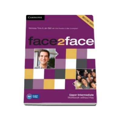 Face2Face Upper Intermediate 2nd Edition Workbook without Key - Caietul elevului pentru clasa a XII-a (Fara cheie)