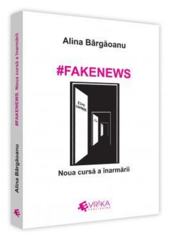 #Fakenews. Noua cursa a inarmarii