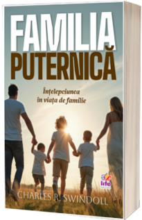 Familia puternica Familia puternica