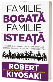 Familie bogata, familie isteata