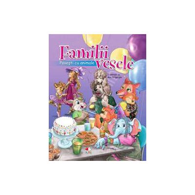 Familii vesele. Povesti cu animale