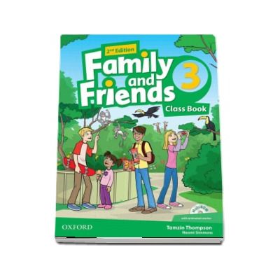 Family and Friends 3. Class Book and MultiROM with animated stories. 2nd Edition