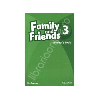 Family and Friends 3. Teachers Book