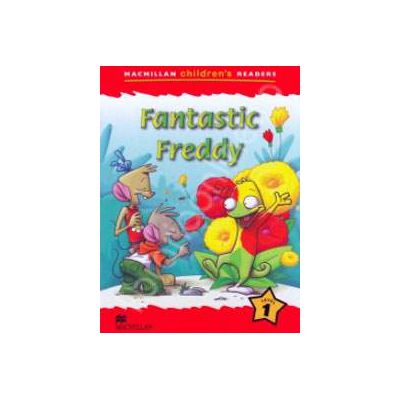 Fantastic Freddy. Macmillan Childrens Readers Level 1 - Starter