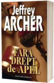 Fara drept de apel - Jeffrey Archer