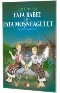 Fata babei si fata mosneagului