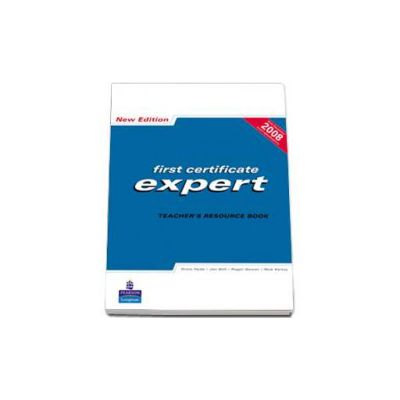 FCE Expert Teachers Resource Book. New Edition- Nick Kenny