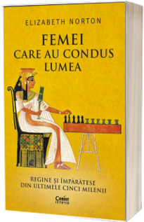 Femei care au condus lumea