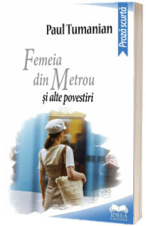 Femeia din metrou si alte povestiri