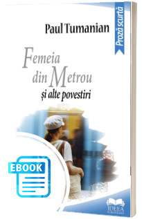 Femeia din metrou si alte povestiri