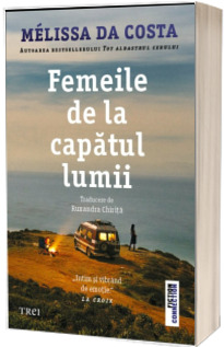 Femeile de la capatul lumii