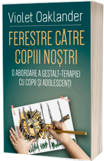 Ferestre catre copiii nostri