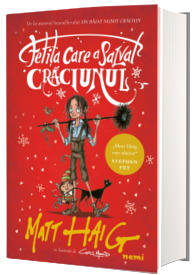 Fetita care a salvat Craciunul (Varsta recomandata 8 ani plus) - Cu ilustratii de Chris Mould Fetita care a salvat Craciunul (Varsta recomandata 8 ani plus) - Cu ilustratii de Chris Mould