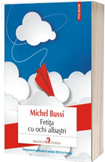 Fetita cu ochi albastri - Michel Bussi