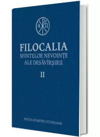 Filocalia sfintelor nevointe ale desavirsirii II