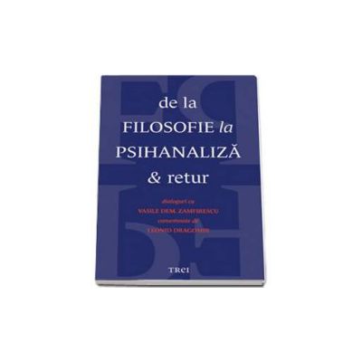 De la filosofie la psihanaliza si retur